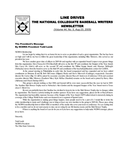 LINE DRIVES the NATIONAL COLLEGIATE BASEBALL WRITERS NEWSLETTER (Volume 44, No