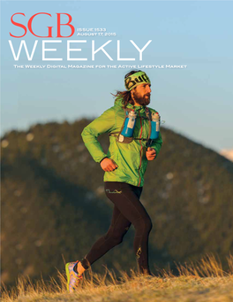 The Weekly Digital Magazine for the Active Lifestyle Market GO NOW