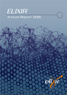 Annual Report 2016 ELIXIR Annual Report 2016