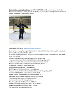 Senior Hockey Academy Coordinator Jaret Peel BED/BPED Louis St