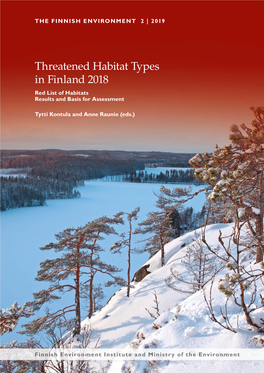 Threatened Habitat Types in Finland 2018 Red List of Habitats Results and Basis for Assessment