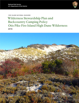 Otis Pike Fire Island High Dunes Management Concerns, and Increased Demand for Use of Wilderness, Comprising Approximately 1,380 Acres of the the Area