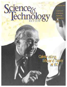 Celebrating Edward Teller at 90 Celebrating Edward Teller at 90