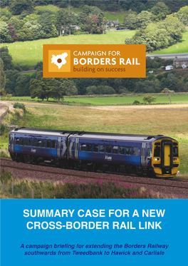 Summary Case for a New Cross-Border Rail Link
