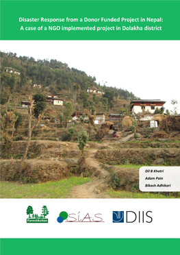 Khatri, D.B., Pain, A. and Adhikari, B. 2015. Disaster Response from a Donor Funded Project in Nepal: a Case of a NGO Implemented Project in Dolakha District