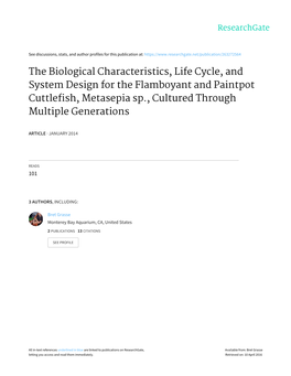 The Biological Characteristics, Life Cycle, and System Design for the Flamboyant and Paintpot Cuttlefish, Metasepia Sp., Cultured Through Multiple Generations