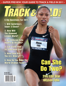Can She Do Two? $3.99 US $4.50 Canada 200/400 Star Allyson Felix