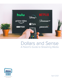 Dollars and Sense: Parent's Guide to Streaming Media