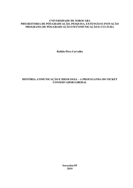 História, Comunicação E Ideologia – a Propaganda Do Ticket Conservador-Liberal
