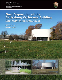 Final Disposition of the Gettysburg Cyclorama Building Environmental Assessment