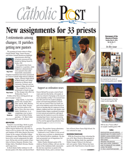 New Assignments for 33 Priests Newspaper of the 3 Retirements Among Diocese of Peoria Sunday, May 22, 2016 Changes; 11 Parishes Vol