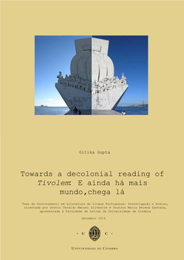 Towards a Decolonial Reading of Tivolem: E Ainda Há Mais Mundo,Chega Lá