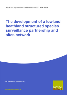 The Development of a Lowland Heathland Structured Species Surveillance Partnership and Sites Network