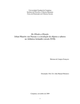 De Olinda a Olanda: Johan Maurits Van Nassau E a Circulação De Objetos E Saberes No Atlântico Holandês