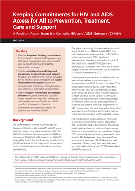 Keeping Commitments for HIV and AIDS: Access for All to Prevention, Treatment, Care and Support a Position Paper from the Catholic HIV and AIDS Network (CHAN)