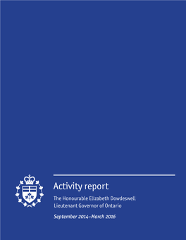 Activity Report (September 2014–March 2016): the Honourable Elizabeth Dowdeswell, Lieutenant Governor of Ontario