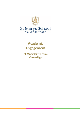 Academic Engagement St Mary’S Sixth Form Cambridge Contents