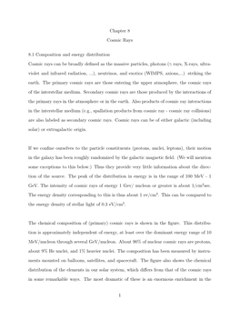 Chapter 8 Cosmic Rays 8.1 Composition and Energy