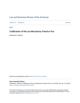 Codification of the Lex Mercatoria: Friend Or Foe