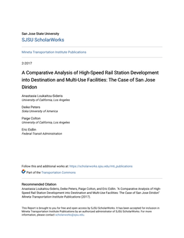 A Comparative Analysis of High-Speed Rail Station Development Into Destination and Multi-Use Facilities: the Case of San Jose Diridon