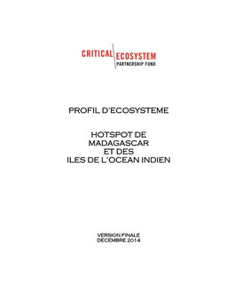 Profil D'ecosysteme Hotspot De Madagascar Et Des Iles