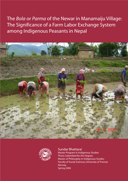 The Bola Or Parma of the Newar in Manamaiju Village: the Significance of a Farm Labor Exchange System Among Indigenous Peasants in Nepal