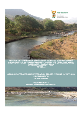 Reserve Determination Studies for Selected Surface Water, Groundwater, Estuaries and Wetlands in the Usutu/Mhlatuze Water Management Area Wp 10544