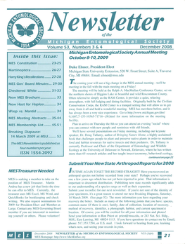 Newsletter Ofthe J.Ijj Volume 53, Numbers 3 & 4 December 2008 Michigan Entomologicalsociety Annual Meeting Inside This Issue: Octobers-/ 0,2009