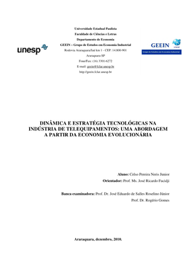 Dinâmica E Estratégia Tecnológicas Na Indústria De Telequipamentos: Uma Abordagem a Partir Da Economia Evolucionária