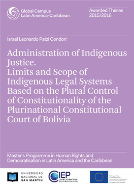 Administration of Indigenous Justice. Limits and Scope of Indigenous