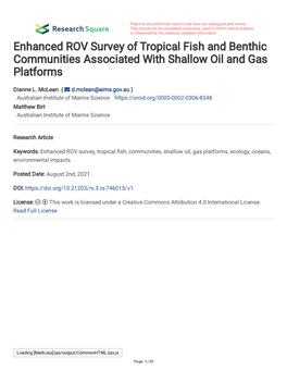 Enhanced ROV Survey of Tropical Fish and Benthic Communities Associated with Shallow Oil and Gas Platforms