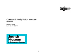 Curatorial Study Visit – Moscow PROGRAMME