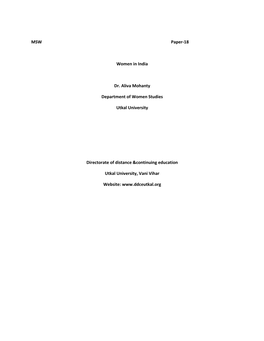 MSW Paper-18 Women in India Dr. Aliva Mohanty Department of Women Studies Utkal University Directorate of Distance &Contin