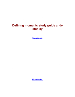 Defining Moments Study Guide Andy Stanley