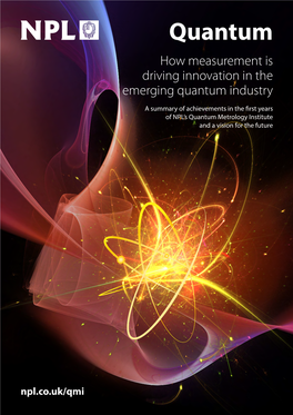 Quantum How Measurement Is Driving Innovation in the Emerging Quantum Industry