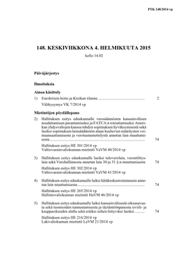 148. KESKIVIIKKONA 4. HELMIKUUTA 2015 Kello 14.02