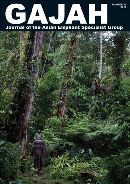 Journal of the Asian Elephant Specialist Group GAJAH