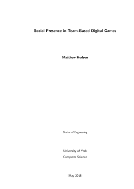 Social Presence in Team-Based Digital Games