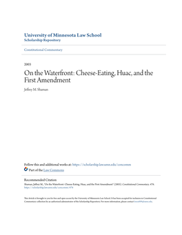 On the Waterfront: Cheese-Eating, Huac, and the First Amendment Jeffrey M