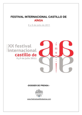 FESTIVAL INTERNACIONAL CASTILLO DE AÍNSA 8 Y 9 De Julio De 2011