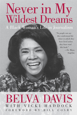 Never in My Wildest Dreams: a Black Woman’S Life in Journalism