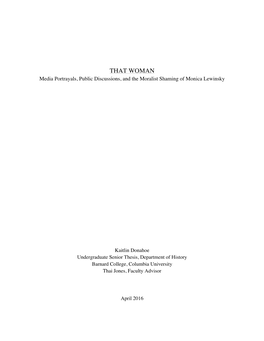 Kaitlin Donahoe: That Woman: Media Portrayals, Public Discussions, and the Moralist Shaming of Monica Lewinsky