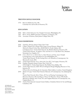 TRENTON DOYLE HANCOCK 1974 Born in Oklahoma City, OK Currently Lives and Works in Houston, TX EDUCATION 2000 M.F.A. Tyler School