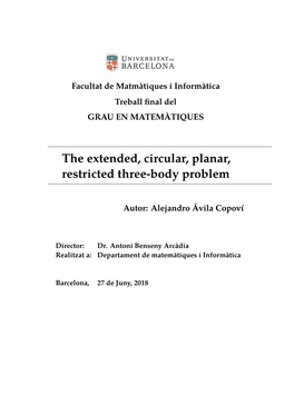 The Extended, Circular, Planar, Restricted Three-Body Problem