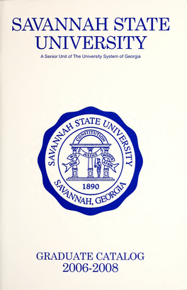 Savannah State University Graduate Catalog 2006-2008