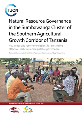 Natural Resource Governance in the Sumbawanga Cluster of the Southern Agricultural Growth Corridor of Tanzania