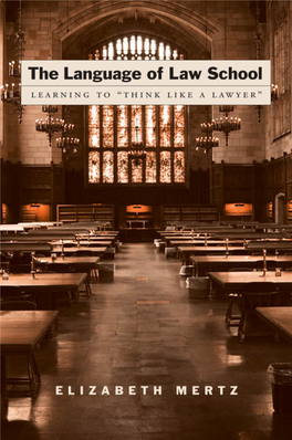 The Language of Law School This Page Intentionally Left Blank the Language of Law School