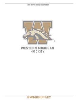 2015-16 Wmu Hockey Record Book