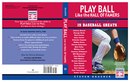 Like the Hall of Famers Play Ball Like the Hall of Famers the Inside Scoop from 19 Baseball Greats