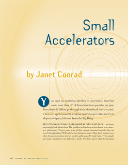 "Small Accelerators for Big Questions" by Janet Conrad